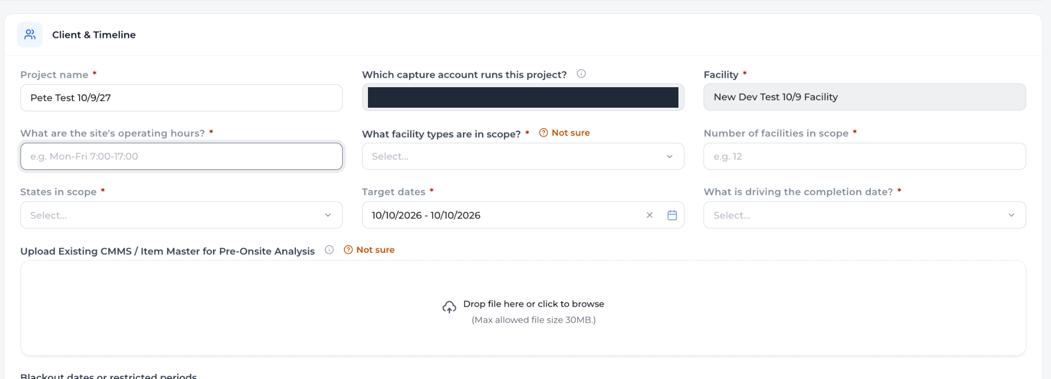 Client and Timeline: project name, capture account, facility, operating hours, facility types in scope, number of facilities, states in scope, target dates, what is driving the completion date, and an upload for an existing CMMS or item master